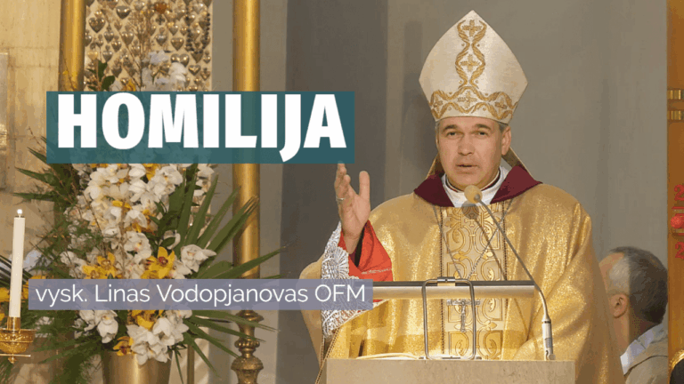 Panevėžio vyskupo Lino Vodopjanovo OFM homilija Gailestingumo šventovėje