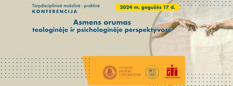 Konferencija „Asmens orumas teologinėje ir psichologinėje perspektyvose“