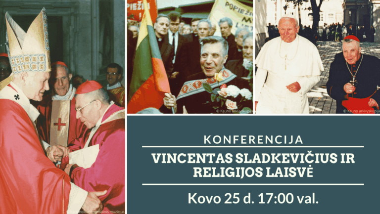 Konferencija „Vincentas Sladkevičius ir religijos laisvė”