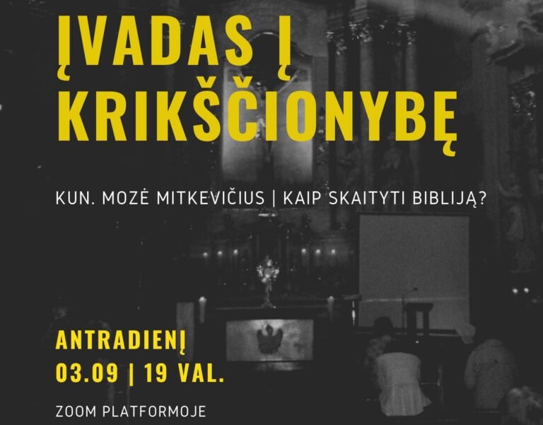 Antradieniais – atviros paskaitos svarbiausiomis tikėjimo temomis