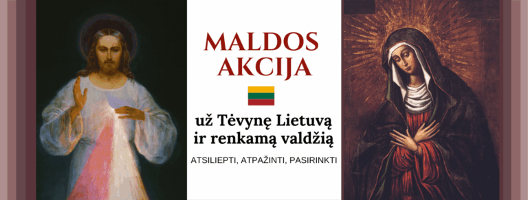 Skelbiama maldos akcija „Už Tėvynę Lietuvą ir renkamą valdžią“