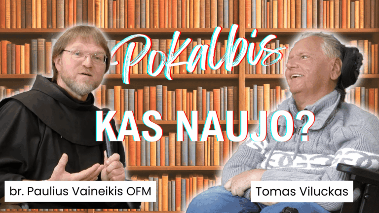 Tomas Viluckas ir br. Paulius Vaineikis OFM: Jericho žygis, politika ir krikščionys, KT politikuoja