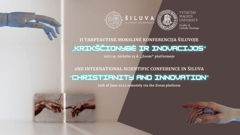 Šiluvoje vyko II-ojoje tarptautinė konferencija apie inovacijų ir krikščionybės santykį
