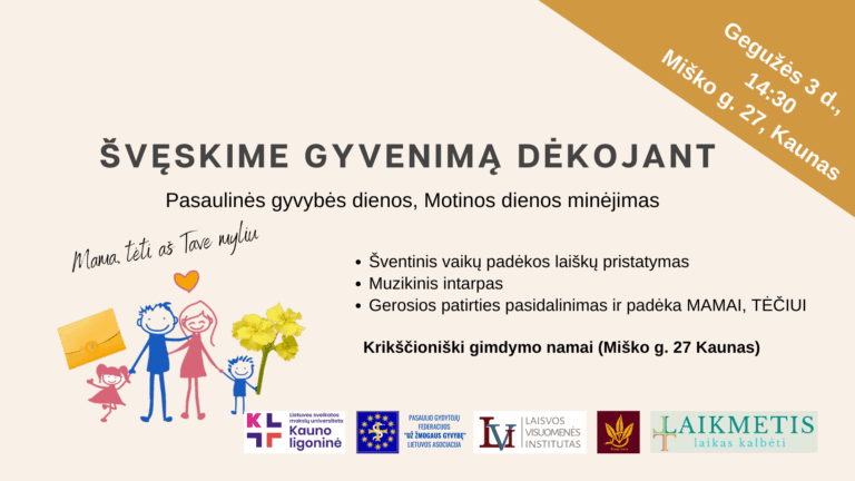 Pasaulinė gyvybės diena – padėkos Dievui, Mamai ir Tėčiui diena
