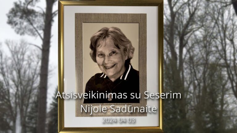 Atsisveikinimo su seserim Nijole Sadūnaite Mišių įrašas