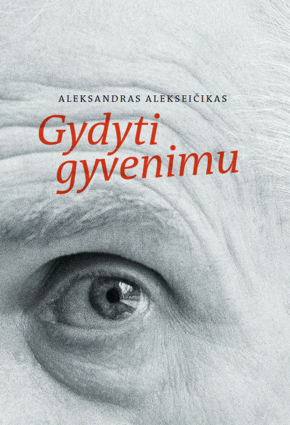 Knyga „Gydyti gyvenimu"