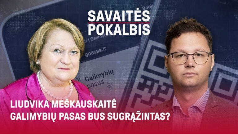 Liudvika Meškauskaitė. Galimybių pasas bus sugrąžintas?