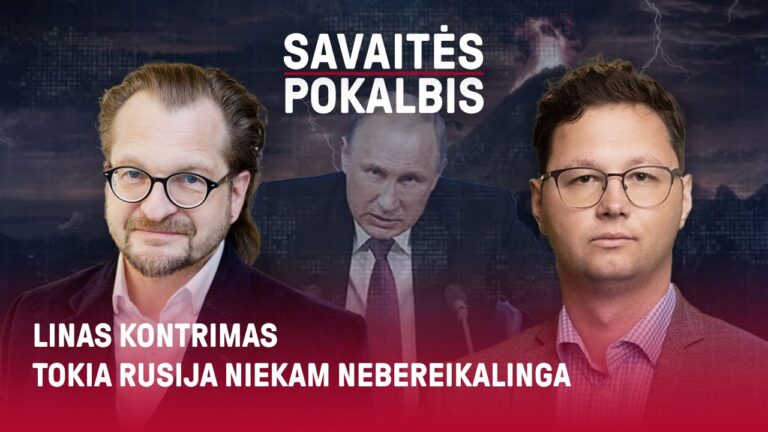 Linas Kontrimas. Tokia Rusija niekam nebereikalinga