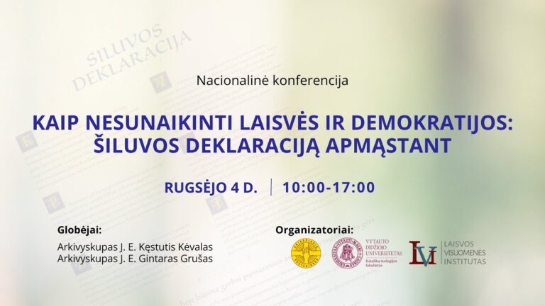 Nacionalinės konferencijos „Kaip nesunaikinti laisvės ir demokratijos: Šiluvos deklaraciją apmąstant“ tiesioginė transliacija