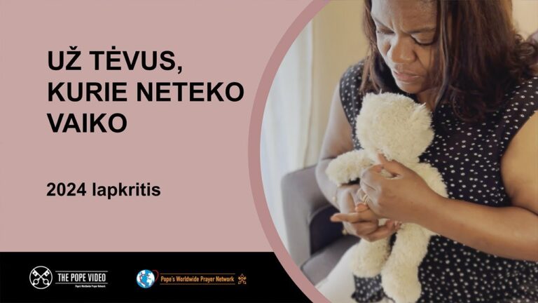 Popiežiaus maldos intencija lapkričiui: už vaikų netekusius tėvus