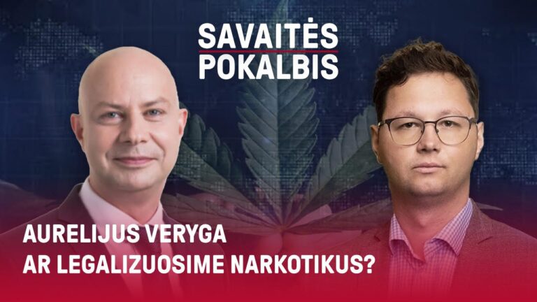 Aurelijus Veryga. Legalizuosime narkotikus?