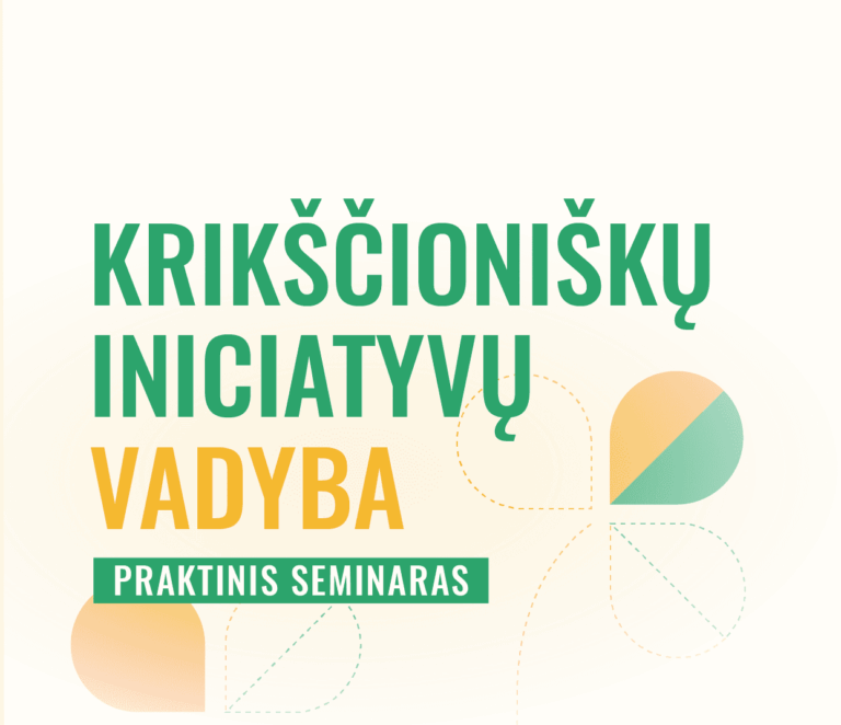 Seminaras „Krikščioniškų iniciatyvų vadyba”